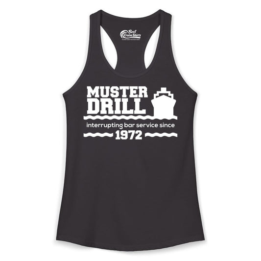 Funny Cruise Shirt - Humorous Muster Drill Ship Tee for Travelers (Ladies Tank) in Black - Funny Muster Drill Cruise Shirt - Retro Nautical Ship Bar Humor Tee