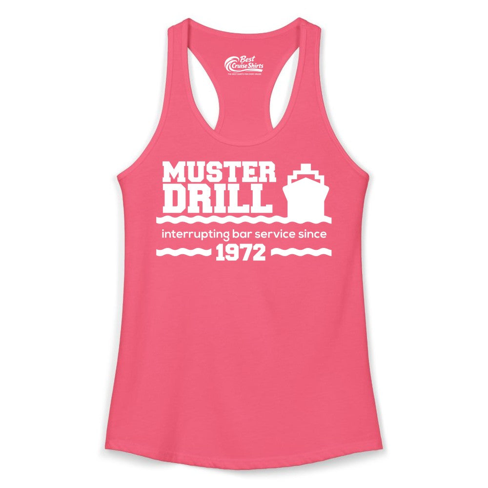 Funny Cruise Shirt - Humorous Muster Drill Ship Tee for Travelers (Ladies Tank) in Hot Pink - Funny Muster Drill Cruise Shirt - Retro Nautical Ship Bar Humor Tee