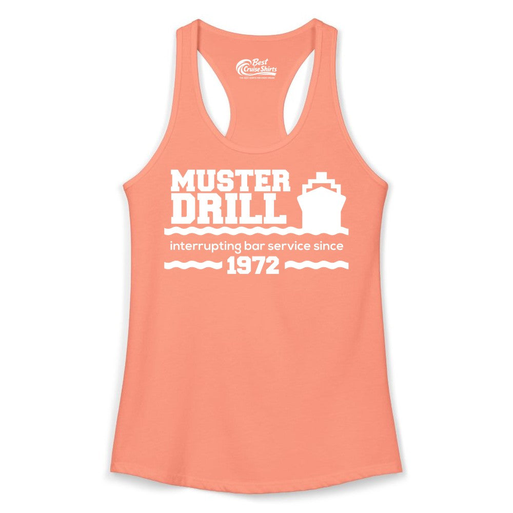 Funny Cruise Shirt - Humorous Muster Drill Ship Tee for Travelers (Ladies Tank) in Solid Light Orange - Funny Muster Drill Cruise Shirt - Retro Nautical Ship Bar Humor Tee