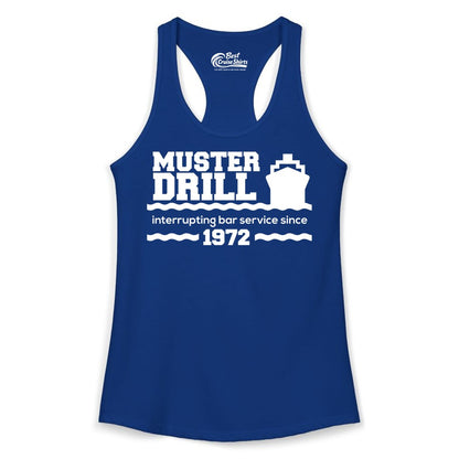 Funny Cruise Shirt - Humorous Muster Drill Ship Tee for Travelers (Ladies Tank) in Solid Royal - Funny Muster Drill Cruise Shirt - Retro Nautical Ship Bar Humor Tee