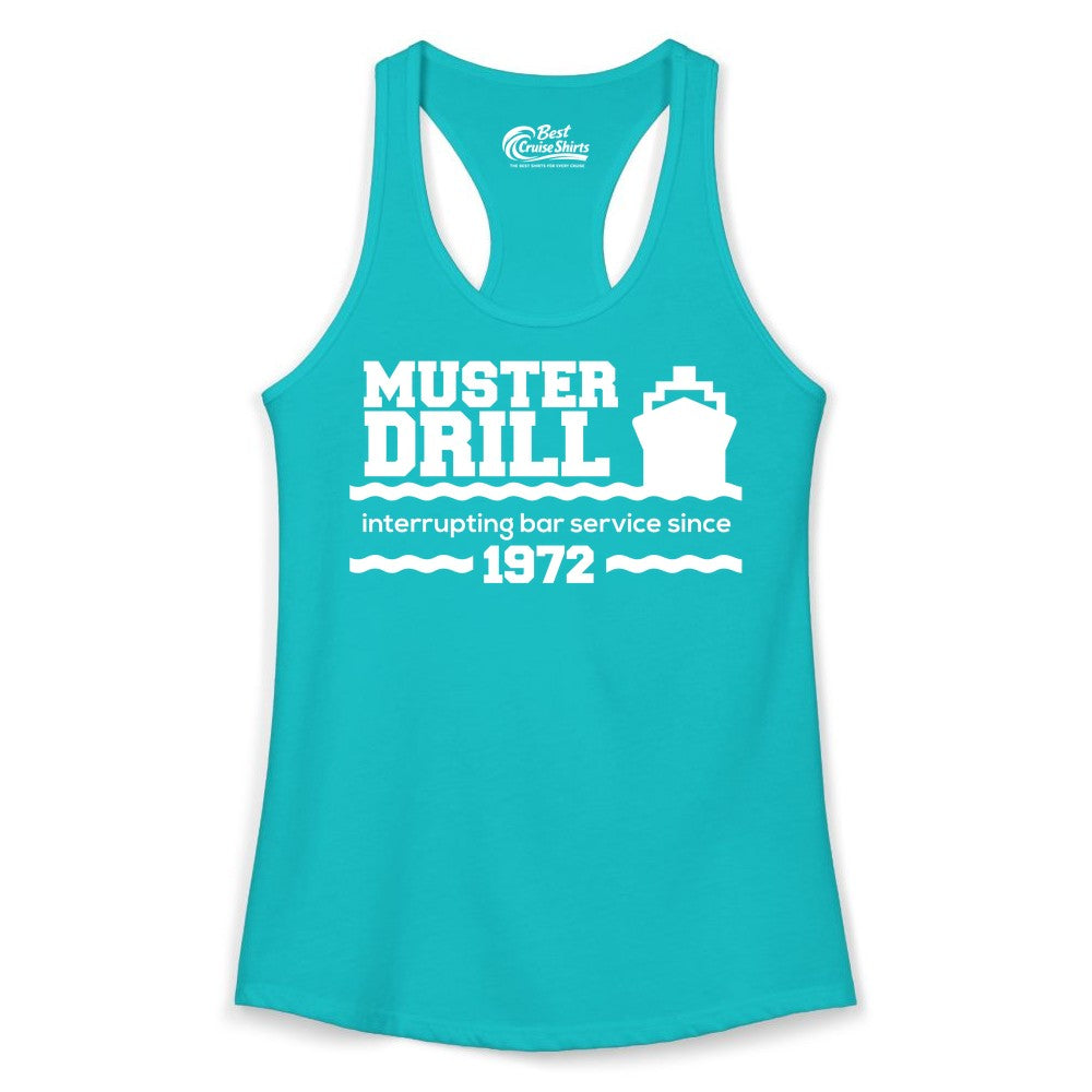 Funny Cruise Shirt - Humorous Muster Drill Ship Tee for Travelers (Ladies Tank) in Tahiti Blue - Funny Muster Drill Cruise Shirt - Retro Nautical Ship Bar Humor Tee