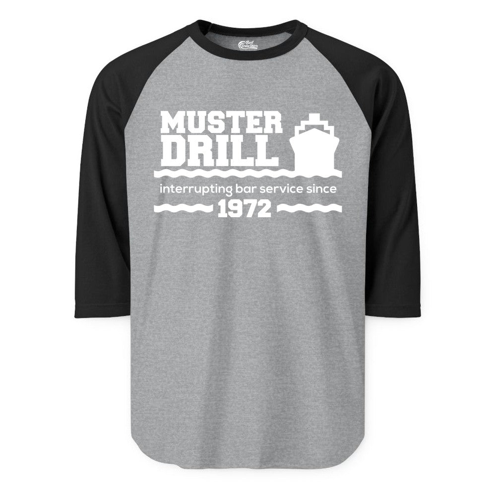 Funny Cruise Shirt - Humorous Muster Drill Ship Tee for Travelers (Raglan) in Heather GreyBlack - Funny Muster Drill Cruise Shirt - Retro Nautical Ship Bar Humor Tee