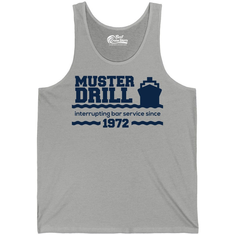 Funny Cruise Shirt - Humorous Muster Drill Ship Tee for Travelers (Tank Top) in Athletic Heather - Funny Muster Drill Cruise Shirt - Retro Nautical Ship Bar Humor Tee