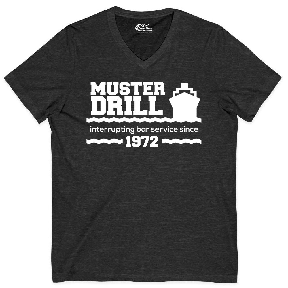 Funny Cruise Shirt - Humorous Muster Drill Ship Tee for Travelers (V-Neck) in Dark Grey Heather - Funny Muster Drill Cruise Shirt - Retro Nautical Ship Bar Humor Tee