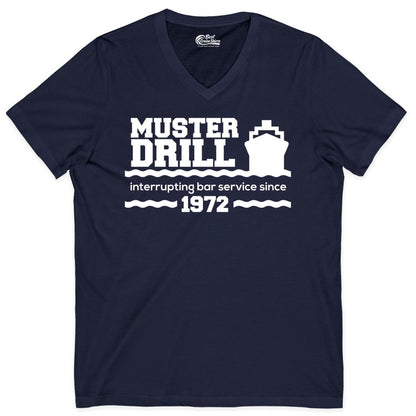 Funny Cruise Shirt - Humorous Muster Drill Ship Tee for Travelers (V-Neck) in Navy - Funny Muster Drill Cruise Shirt - Retro Nautical Ship Bar Humor Tee