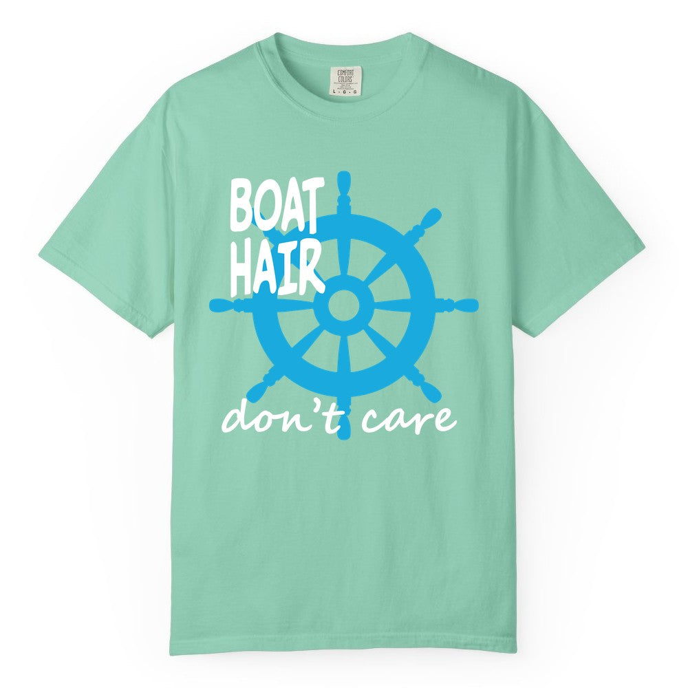Boat Hair Don't Care Shirt - Funny Nautical T-Shirt for Boaters (Comfort Color) in Island Reef - Boat Hair Don't Care Nautical Wheel Shirt for Lake and Marina