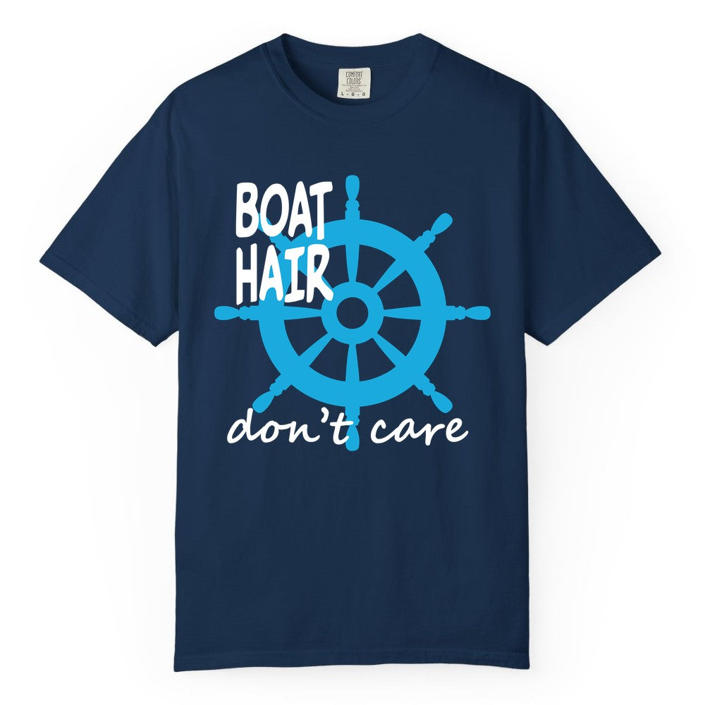 Boat Hair Don't Care Shirt - Funny Nautical T-Shirt for Boaters (Comfort Color) in Navy - Boat Hair Don't Care Nautical Wheel Shirt for Lake and Marina