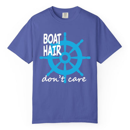 Boat Hair Don't Care Shirt - Funny Nautical T-Shirt for Boaters (Comfort Color) in Periwinkle - Boat Hair Don't Care Nautical Wheel Shirt for Lake and Marina