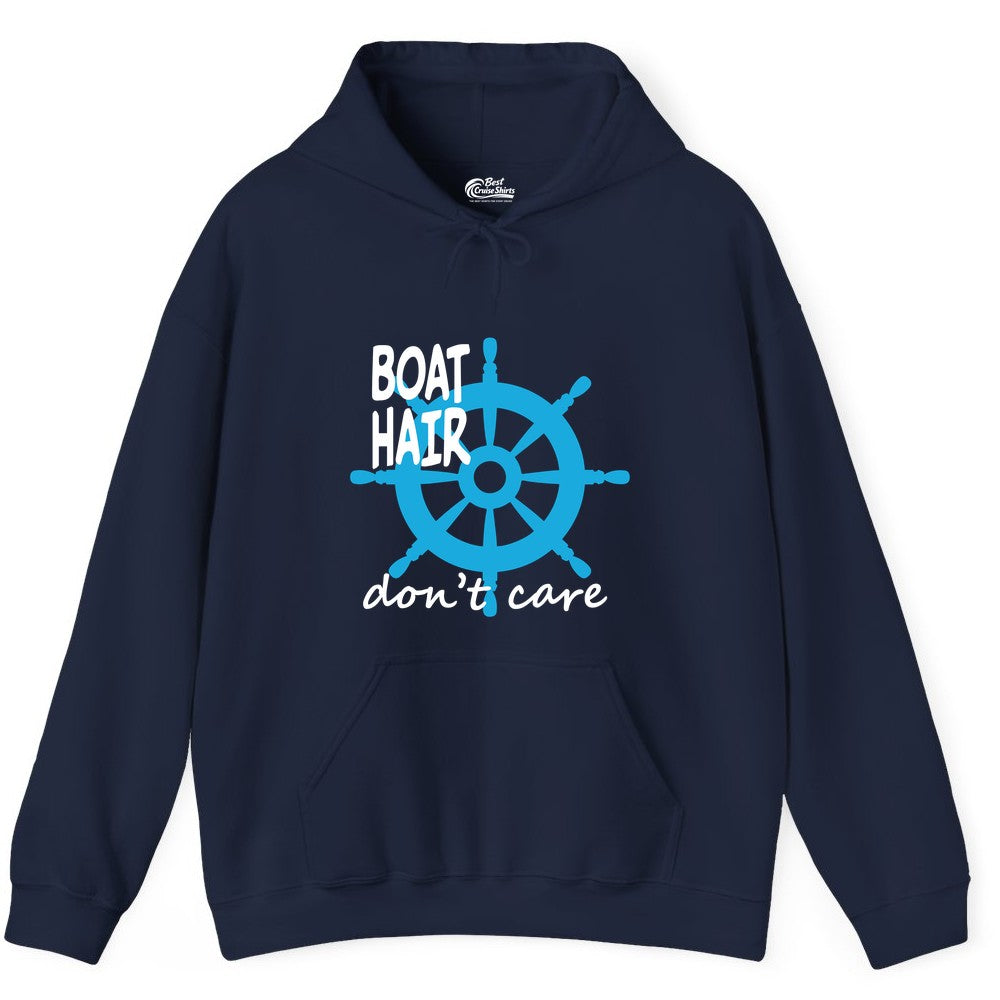 Boat Hair Don't Care Nautical Wheel Shirt for Lake and Marina Hoodie - Best Cruise Shirts