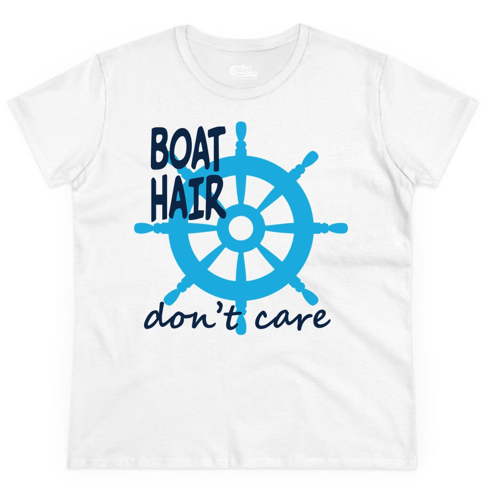 Boat Hair Don't Care Shirt - Funny Nautical T-Shirt for Boaters (Ladies Tee) in White - Boat Hair Don't Care Nautical Wheel Shirt for Lake and Marina
