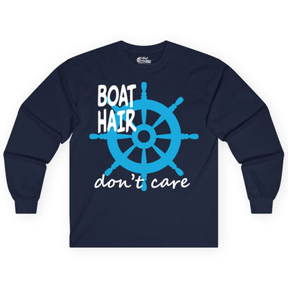 Boat Hair Don't Care Shirt - Funny Nautical T-Shirt for Boaters (Long Sleeve) in Navy - Boat Hair Don't Care Nautical Wheel Shirt for Lake and Marina