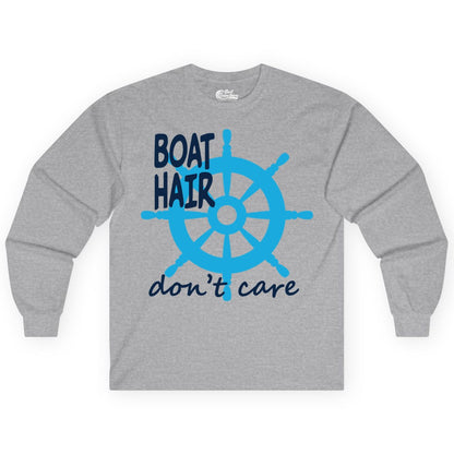 Boat Hair Don't Care Shirt - Funny Nautical T-Shirt for Boaters (Long Sleeve) in Sport Grey - Boat Hair Don't Care Nautical Wheel Shirt for Lake and Marina