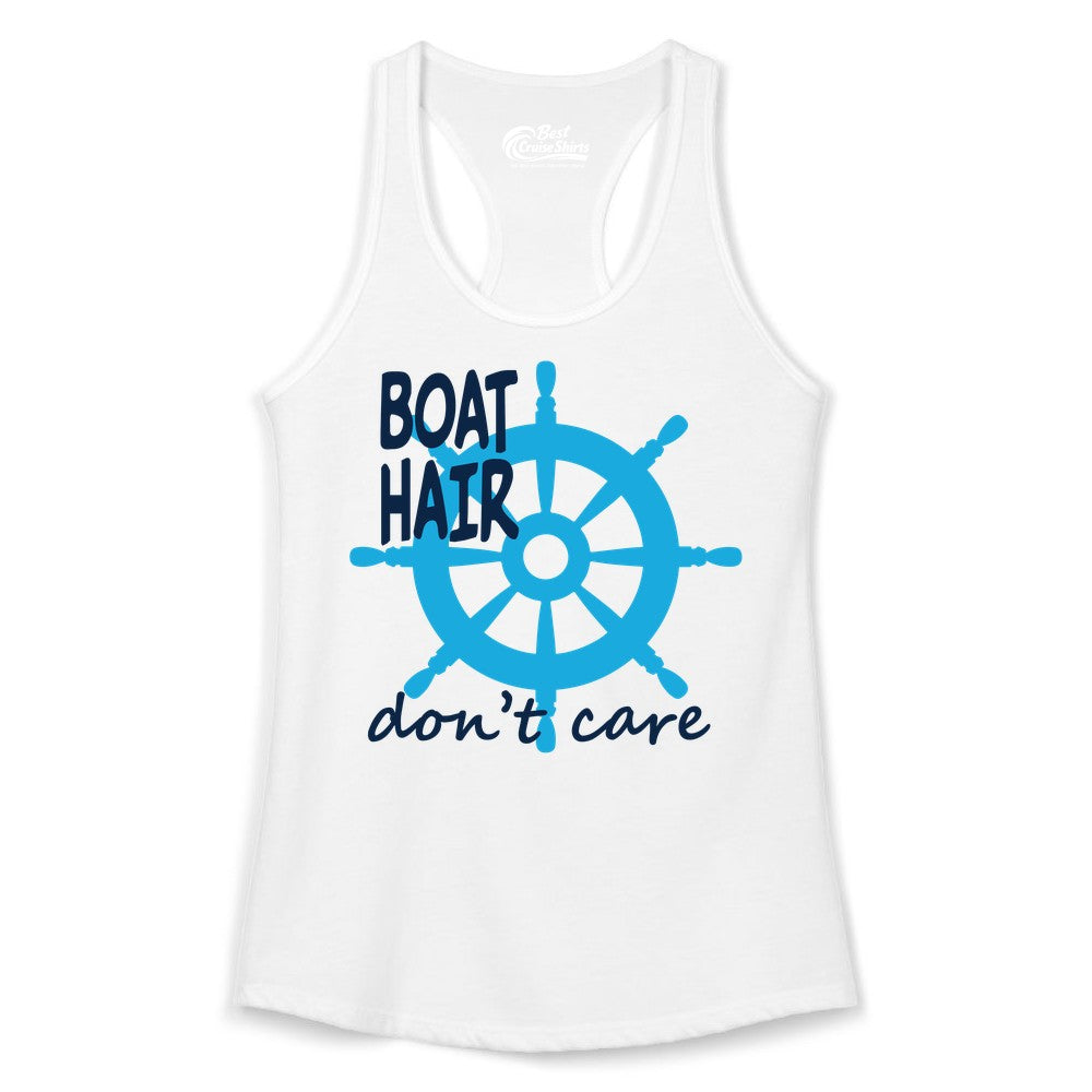 Boat Hair Don't Care Shirt - Funny Nautical T-Shirt for Boaters (Ladies Tank) in White - Boat Hair Don't Care Nautical Wheel Shirt for Lake and Marina