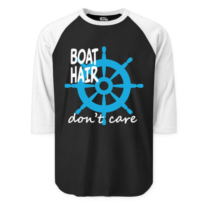 Boat Hair Don't Care Shirt - Funny Nautical T-Shirt for Boaters (Raglan) in BlackWhite - Boat Hair Don't Care Nautical Wheel Shirt for Lake and Marina