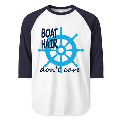 Boat Hair Don't Care Shirt - Funny Nautical T-Shirt for Boaters (Raglan) in WhiteNavy - Boat Hair Don't Care Nautical Wheel Shirt for Lake and Marina