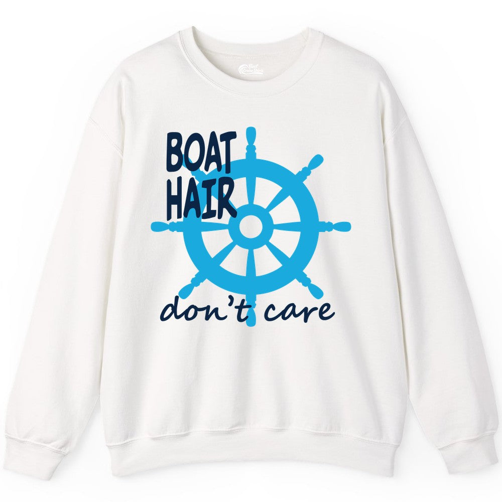 Boat Hair Don't Care Nautical Wheel Shirt for Lake and Marina Sweatshirt - View 9 - Best Cruise Shirts