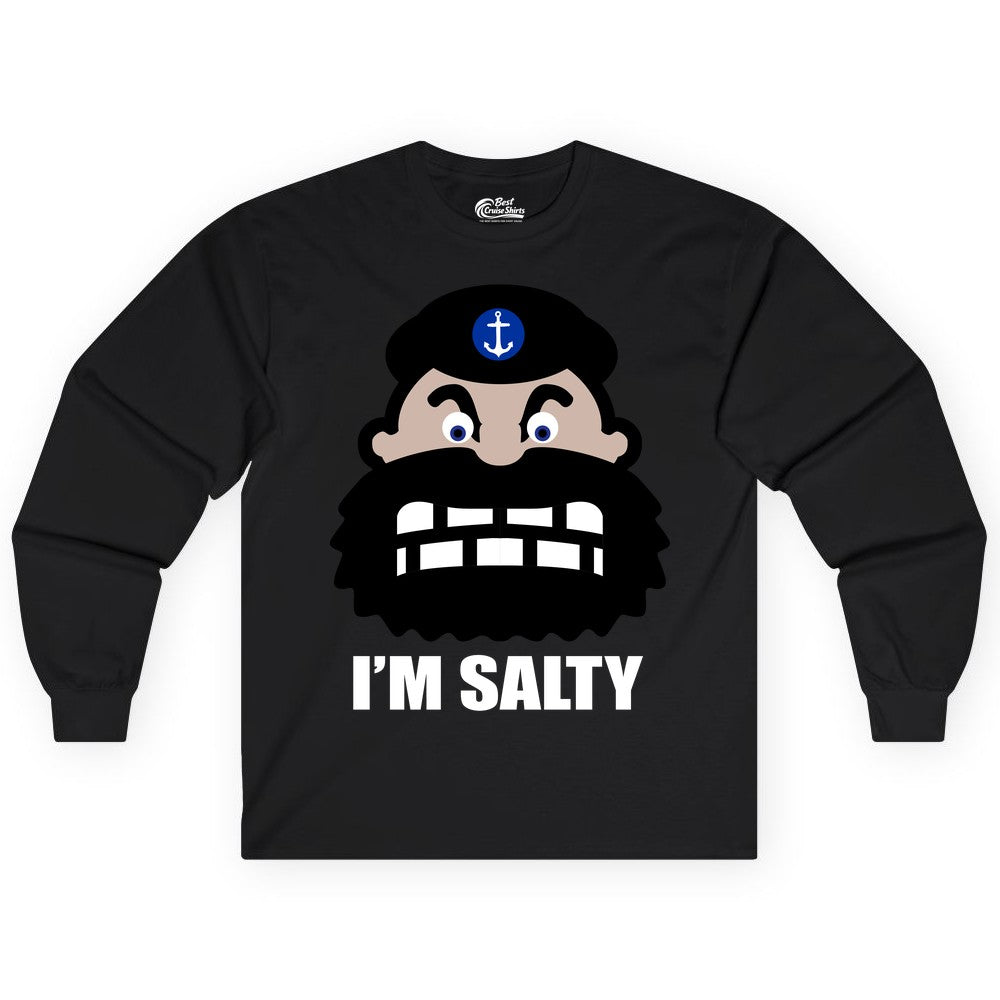 Im Salty Sailor Shirt - Nautical Humor Apparel - Funny Anchor Tee (Long Sleeve) in Black - Im Salty Sailor Cartoon Shirt - Funny Nautical Pun Anchor Tee