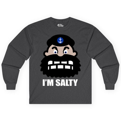 Im Salty Sailor Shirt - Nautical Humor Apparel - Funny Anchor Tee (Long Sleeve) in Dark Heather - Im Salty Sailor Cartoon Shirt - Funny Nautical Pun Anchor Tee