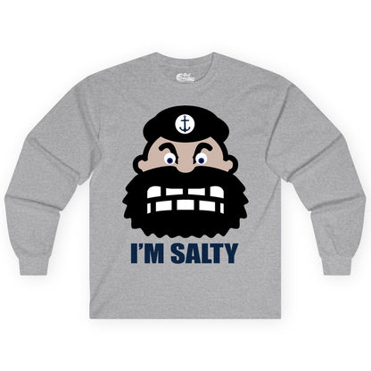 Im Salty Sailor Shirt - Nautical Humor Apparel - Funny Anchor Tee (Long Sleeve) in Sport Grey - Im Salty Sailor Cartoon Shirt - Funny Nautical Pun Anchor Tee
