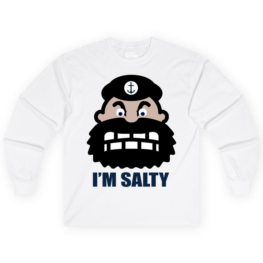 Im Salty Sailor Shirt - Nautical Humor Apparel - Funny Anchor Tee (Long Sleeve) in White - Im Salty Sailor Cartoon Shirt - Funny Nautical Pun Anchor Tee