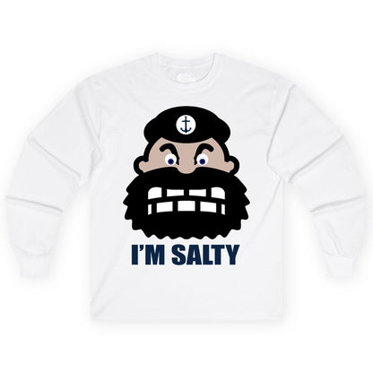 Im Salty Sailor Shirt - Nautical Humor Apparel - Funny Anchor Tee (Long Sleeve) in White - Im Salty Sailor Cartoon Shirt - Funny Nautical Pun Anchor Tee