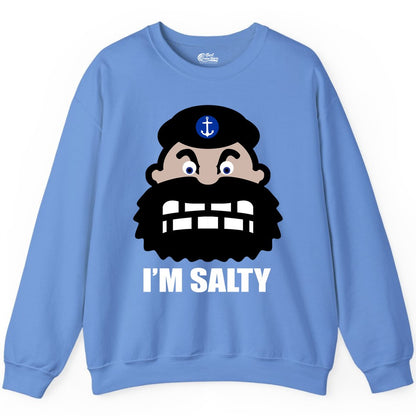 Im Salty Sailor Shirt - Nautical Humor Apparel - Funny Anchor Tee (Sweatshirt) in Carolina Blue - Im Salty Sailor Cartoon Shirt - Funny Nautical Pun Anchor Tee