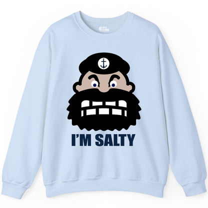 Im Salty Sailor Shirt - Nautical Humor Apparel - Funny Anchor Tee (Sweatshirt) in Light Blue - Im Salty Sailor Cartoon Shirt - Funny Nautical Pun Anchor Tee
