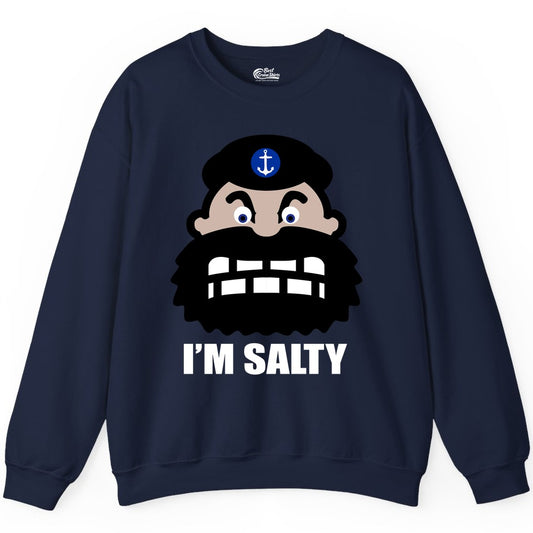 Im Salty Sailor Shirt - Nautical Humor Apparel - Funny Anchor Tee (Sweatshirt) in Navy - Im Salty Sailor Cartoon Shirt - Funny Nautical Pun Anchor Tee