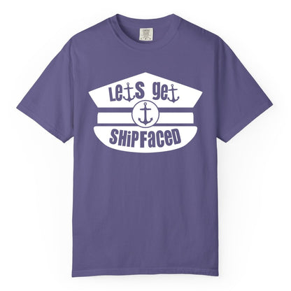 Let's Get Shipfaced Shirt - Funny Cruise Nautical Party Tee Adults (Comfort Color) in Grape - Let’s Get Shipfaced Nautical Humor Shirt With Anchor Sailor Hat Design