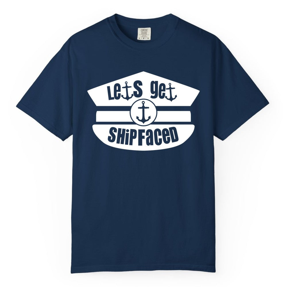 Let's Get Shipfaced Shirt - Funny Cruise Nautical Party Tee Adults (Comfort Color) in Navy - Let’s Get Shipfaced Nautical Humor Shirt With Anchor Sailor Hat Design