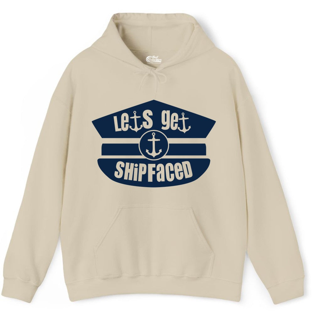 Let's Get Shipfaced Shirt - Funny Cruise Nautical Party Tee Adults (Hoodie) in Sand - Let’s Get Shipfaced Nautical Humor Shirt With Anchor Sailor Hat Design