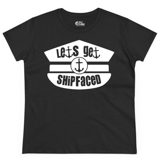 Let's Get Shipfaced Shirt - Funny Cruise Nautical Party Tee Adults (Ladies Tee) in Black - Let’s Get Shipfaced Nautical Humor Shirt With Anchor Sailor Hat Design