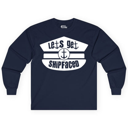 Let's Get Shipfaced Shirt - Funny Cruise Nautical Party Tee Adults (Long Sleeve) in Navy - Let’s Get Shipfaced Nautical Humor Shirt With Anchor Sailor Hat Design
