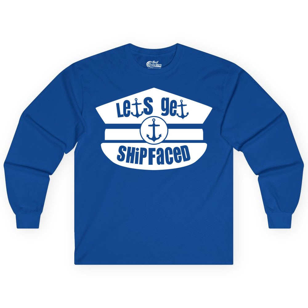 Let's Get Shipfaced Shirt - Funny Cruise Nautical Party Tee Adults (Long Sleeve) in Royal - Let’s Get Shipfaced Nautical Humor Shirt With Anchor Sailor Hat Design