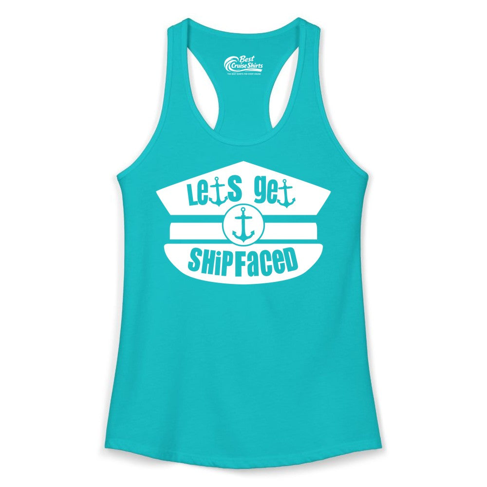 Let's Get Shipfaced Shirt - Funny Cruise Nautical Party Tee Adults (Ladies Tank) in Tahiti Blue - Let’s Get Shipfaced Nautical Humor Shirt With Anchor Sailor Hat Design
