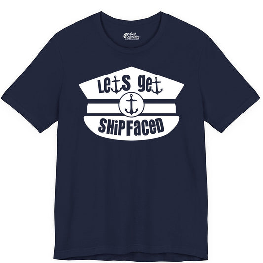 Let's Get Shipfaced Shirt - Funny Cruise Nautical Party Tee Adults (Premium Tee) in Navy - Let’s Get Shipfaced Nautical Humor Shirt With Anchor Sailor Hat Design