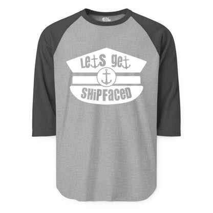 Let's Get Shipfaced Shirt - Funny Cruise Nautical Party Tee Adults (Raglan) in Heather GreyHeather Charcoal - Let’s Get Shipfaced Nautical Humor Shirt With Anchor Sailor Hat Design