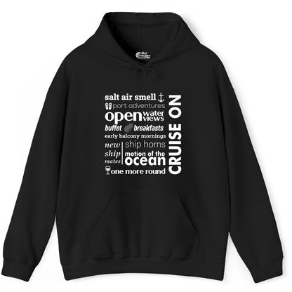 Cruise On Shirt - Cruise Vacation Outfit Ship Life Ocean View Tee (Hoodie) in Black - Cruise On Typography Collage Bold Nautical Ship Life Shirt