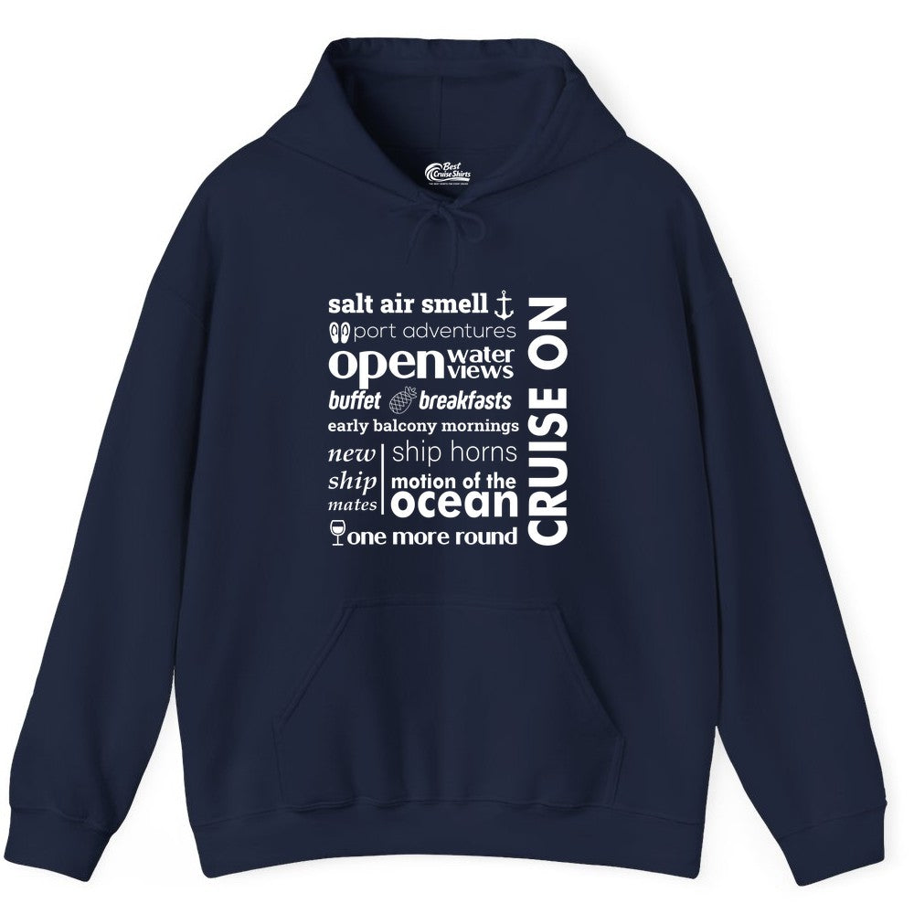 Cruise On Shirt - Cruise Vacation Outfit Ship Life Ocean View Tee (Hoodie) in Navy - Cruise On Typography Collage Bold Nautical Ship Life Shirt
