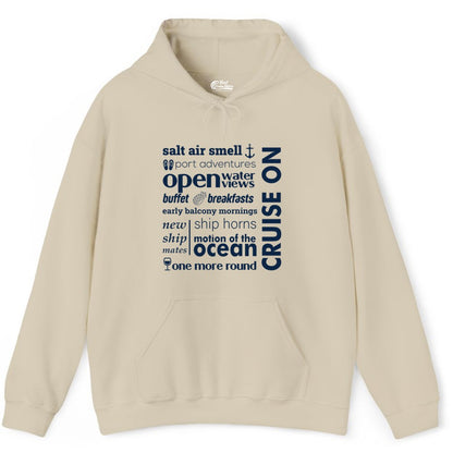 Cruise On Shirt - Cruise Vacation Outfit Ship Life Ocean View Tee (Hoodie) in Sand - Cruise On Typography Collage Bold Nautical Ship Life Shirt