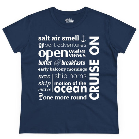 Cruise On Shirt - Cruise Vacation Outfit Ship Life Ocean View Tee (Ladies Tee) in Navy - Cruise On Typography Collage Bold Nautical Ship Life Shirt
