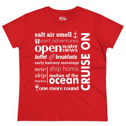 Cruise On Shirt - Cruise Vacation Outfit Ship Life Ocean View Tee (Ladies Tee) in Red - Cruise On Typography Collage Bold Nautical Ship Life Shirt