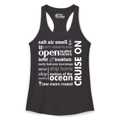Cruise On Shirt - Cruise Vacation Outfit Ship Life Ocean View Tee (Ladies Tank) in Black - Cruise On Typography Collage Bold Nautical Ship Life Shirt