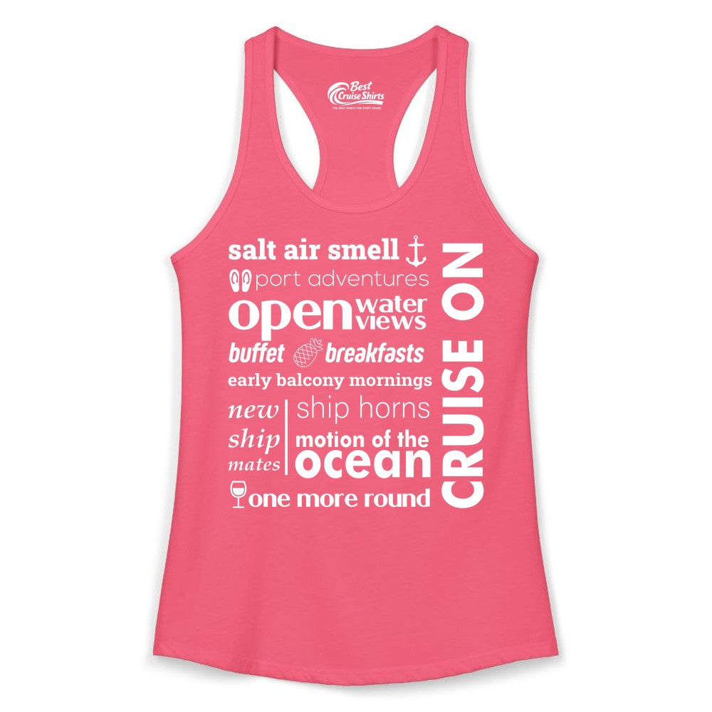 Cruise On Shirt - Cruise Vacation Outfit Ship Life Ocean View Tee (Ladies Tank) in Hot Pink - Cruise On Typography Collage Bold Nautical Ship Life Shirt