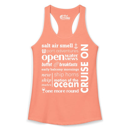 Cruise On Shirt - Cruise Vacation Outfit Ship Life Ocean View Tee (Ladies Tank) in Solid Light Orange - Cruise On Typography Collage Bold Nautical Ship Life Shirt