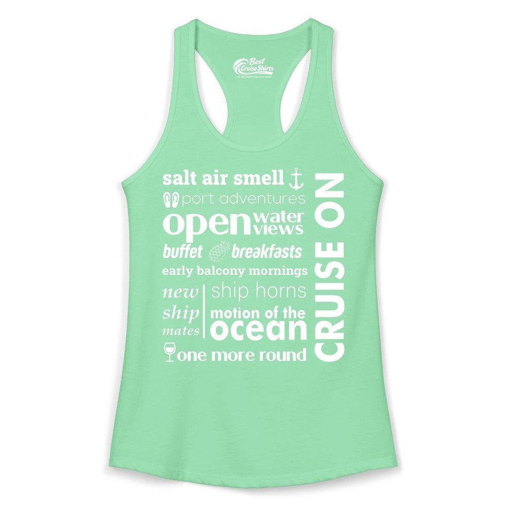 Cruise On Shirt - Cruise Vacation Outfit Ship Life Ocean View Tee (Ladies Tank) in Solid Mint - Cruise On Typography Collage Bold Nautical Ship Life Shirt