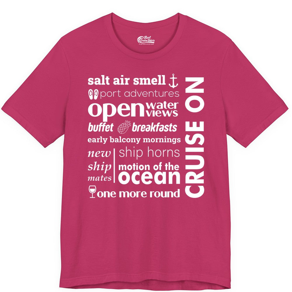 Cruise On Shirt - Cruise Vacation Outfit Ship Life Ocean View Tee (Premium Tee) in Berry - Cruise On Typography Collage Bold Nautical Ship Life Shirt