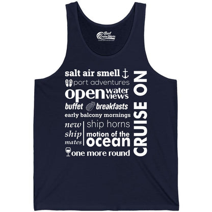Cruise On Shirt - Cruise Vacation Outfit Ship Life Ocean View Tee (Tank Top) in Navy - Cruise On Typography Collage Bold Nautical Ship Life Shirt