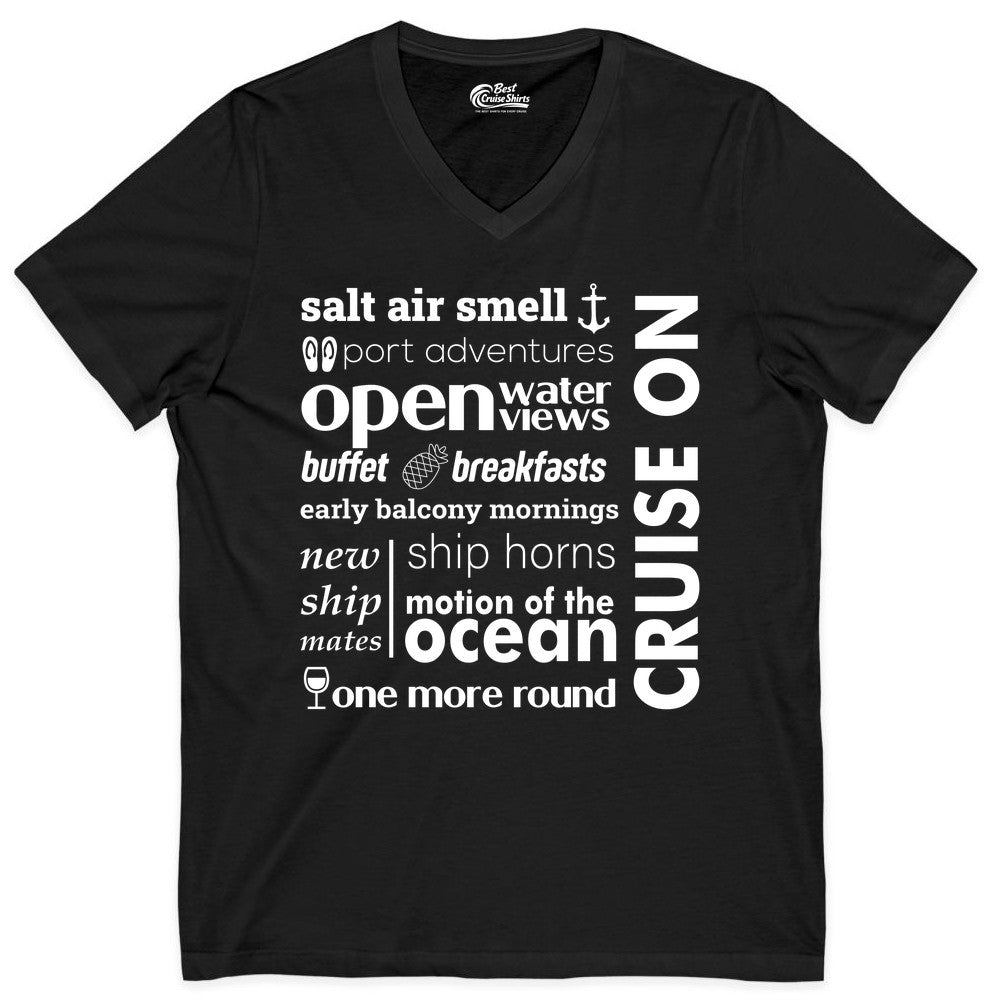 Cruise On Shirt - Cruise Vacation Outfit Ship Life Ocean View Tee (V-Neck) in Black - Cruise On Typography Collage Bold Nautical Ship Life Shirt