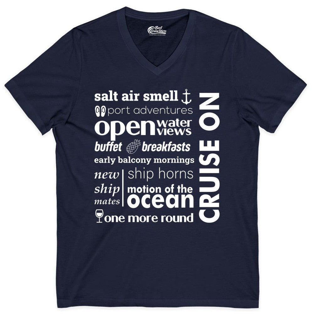 Cruise On Shirt - Cruise Vacation Outfit Ship Life Ocean View Tee (V-Neck) in Navy - Cruise On Typography Collage Bold Nautical Ship Life Shirt